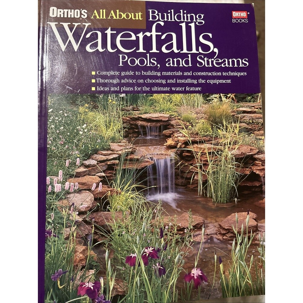 Ortho's All About Building Waterfalls, Pools, and Streams (2002) - Paperback
